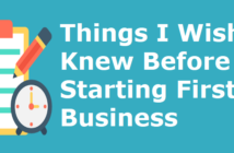 Things I Wish I Knew Before Starting First Business